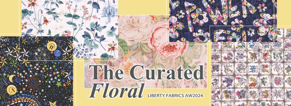 LIBERTY FABRICS 「The Curated Floral」